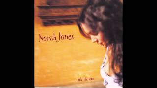 Norah Jones - Be Here To Love Me