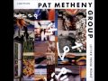 "Spring ain't Here" Pat Metheny Group