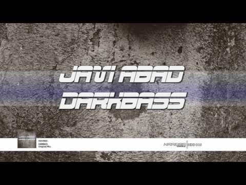 JAVI ABAD - DARKBASS // BUY NOW! / YA A LA VENTA!