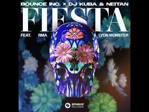 Bounce Inc. x DJ Kuba & Neitan - Fiesta (feat. RMA & Lyon Monster) [incl. Extended Mix]
