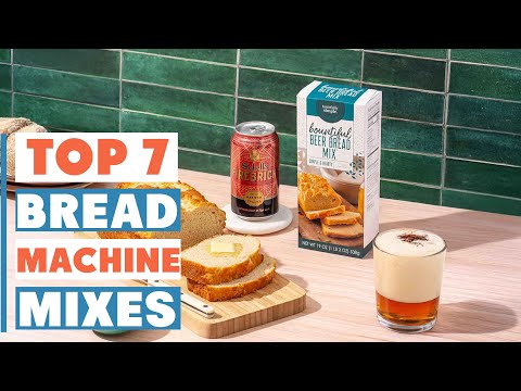 Top 7 Bread Machine Mixes You Need to Try This Year
