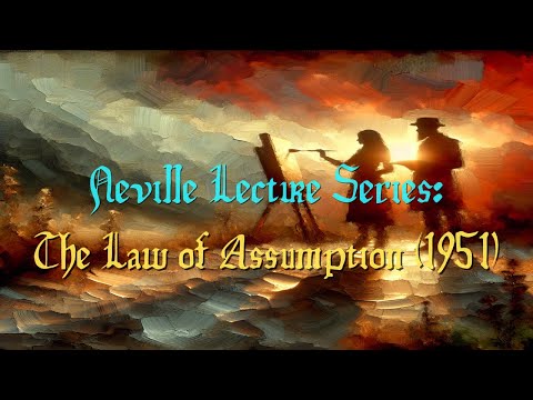 The Law of Assumption