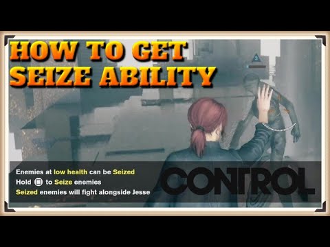 Control How to Get the Seize Ability - Psychic Occupation Trophy / Achievement Guide Video