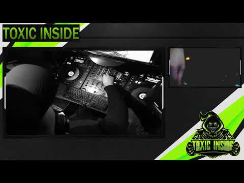 ToXic Inside - #Stayhome Livestream [Live Recorded]