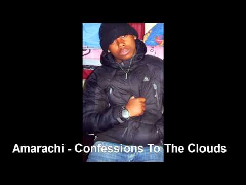 Amarachi - Confessions To The Clouds [E&R OFFICIAL]