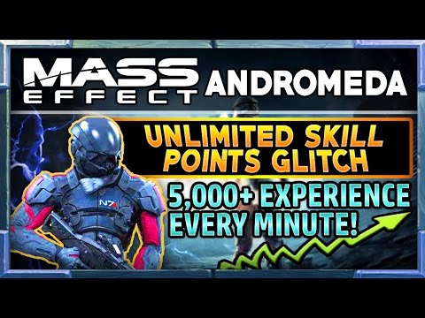 Mass Effect Andromeda: UNLIMITED Skill Points/ 5,000 EXP Every Minute (EASY GLITCH)