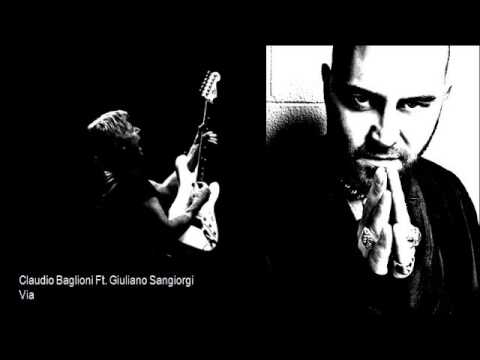 CLAUDIO BAGLIONI Ft. GIULIANO SANGIORGI / Via
