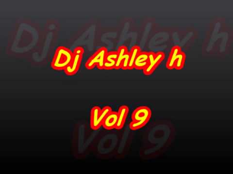 Dj Ashley h vol 9     Scouse house mix