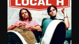 Local H all the kids are all right ( alt words )