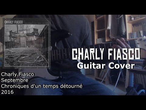 Charly Fiasco - Septembre [Guitar Cover]