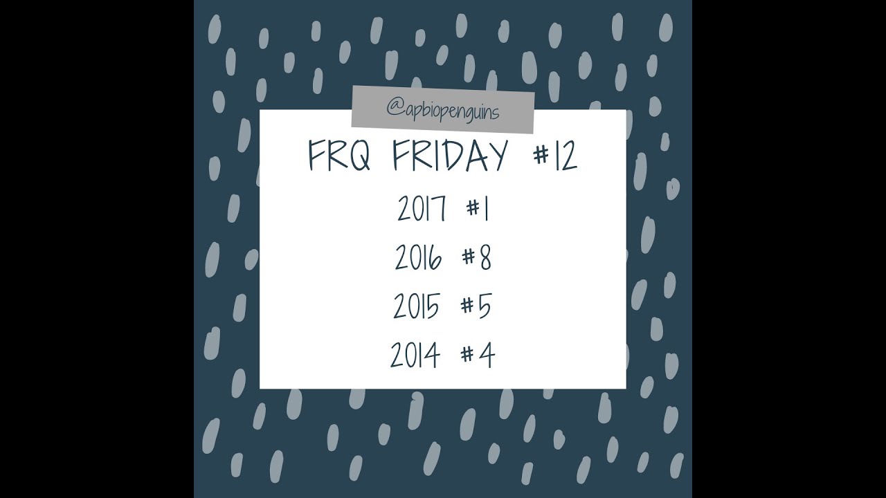FRQ Friday #12