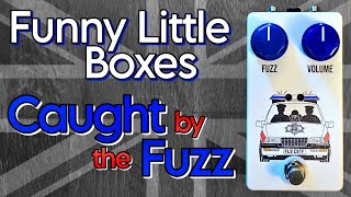 Video thumbnail for Funny Little Boxes Caught By The Fuzz - Supergrass in a box! by Pedal Experiments