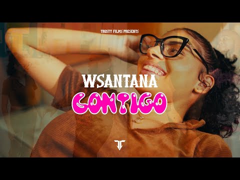 Wsantana x Contigo (Official Music Video)