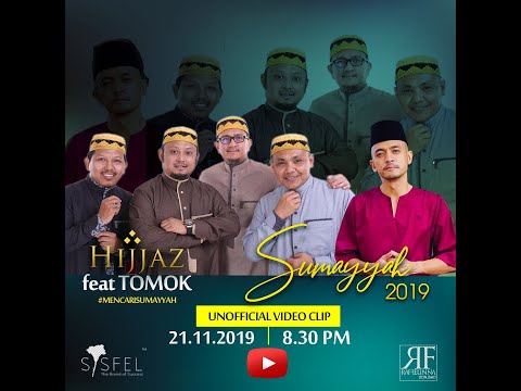 Sumayyah 2019 Unofficial Video - Hijjaz Ft. Tomok | By Felinna Body Mist