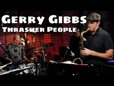 Gerry Gibbs Thrasher People - Live at Monks
