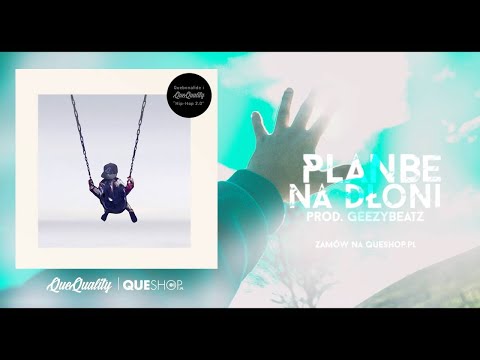 PlanBe – Na dłoni (prod. GeezyBeatz) / HIP-HOP 2.0