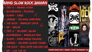 Download lagu Band Slow Rock 2000an Terbaik | Kumpulan Lagu Tipe-X, Jamrud, Slank, Boomerang, Rif Full Album 🎶 mp3