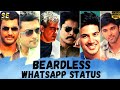 BEARDLESS WHATSAPP STATUS CUTE NO BEARD CUTE WHATSAPP STATUS