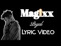 Magixx - Loyal (Lyric Video)