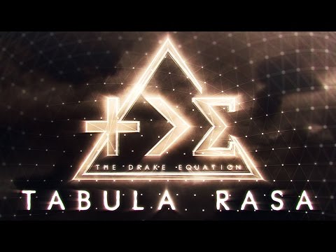 The Drake Equation - Tabula Rasa (OFFICIAL LYRIC VIDEO)