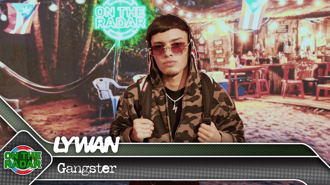 Lywan "Gangster" | On The Radar Puerto Rico 🇵🇷