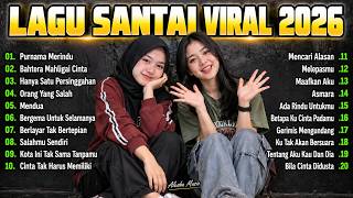 Download lagu Lagu Santai Viral TikTok 2026 🔥 Lagu Pop Indonesia Terbaru 2026 🎧 Top Hits Indonesia 2026 Mix #top mp3