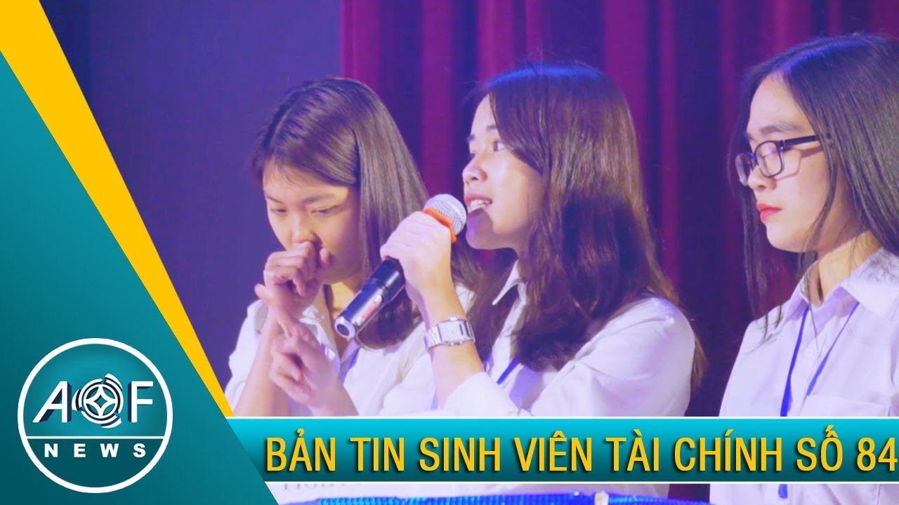 AOF NEWS 84 - BẢN TIN SINH VIÊN TÀI CHÍNH