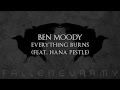 Ben Moody - Everything Burns (Feat. Hana Pestle ...