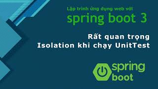 Java spring boot 3 tutorial: Isolation in Unit Test