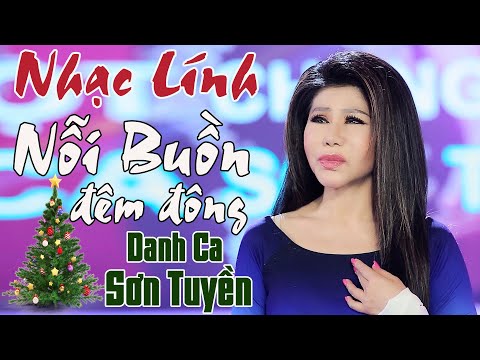 Nhạc Lính - Nỗi Buồn Đêm Đông  - St Anh Minh - Danh Ca Sơn Tuyền - Nhạc Lính Hải Ngoại Hay Nhất