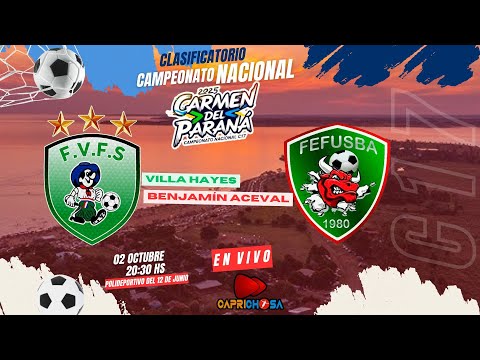 #clásicochaqueño Villa Hayes vs Benjamín Aceval - Clasificatorias C17 Carmen del Paraná 2025