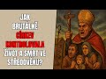 Jak Brutálně Církev Kontrolovala Život A Smrt Ve Středověku