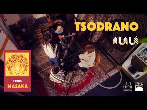 ALALÁ - Tsodrano (Live Session)