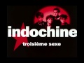 Indochine - 3ème Sexe (Edited version) 