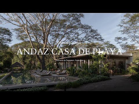 Costa Rica: Tropical Architecture at the Foot of the Pacific: Andaz Beach House — QBO3 Architects