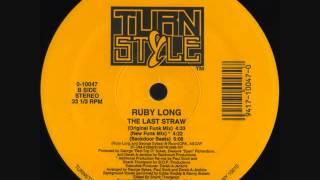 Ruby Long - The Last Straw (New Funk Mix)