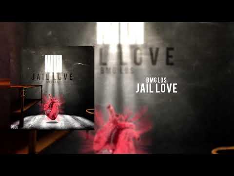 BMG Los - Jail Love(Official Audio)