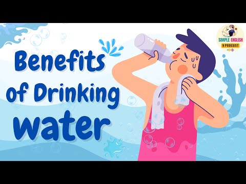 English Podcast | The Incredible Benefits of Drinking Enough Water |  Learn English Podcast