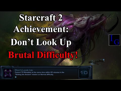 Don't Look Up Achievement | BRUTAL Walkthrough Guide With Commentary Starcraft 2 SC2 HotS Achieve