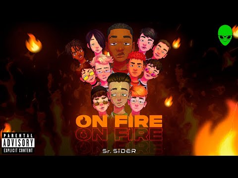 ON FIRE 🔥 - SrSider, NIKK, Fuub, Jow, Deni, INV3, Guime, H'erick, HAMPE, Marvin, Sun & Baptista