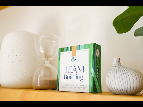 Live Deeply | Team Building