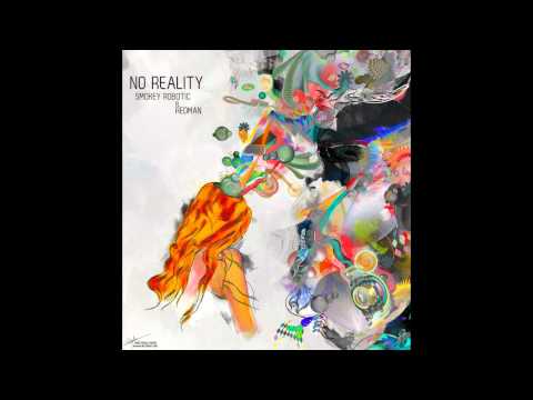 Smokey Robotic - No Reality ft. Redman