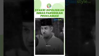 Imbas Promo Film Parodikan Proklamasi Kemerdekaan RI, Aktor Syakir Daulay Dilaporkan ke Polisi