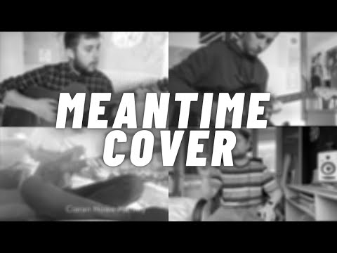 Meantime - The Futureheads (QUARANTINE COVER)