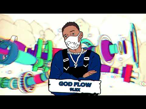 9lex - God Flow (Prod.All Buttons In)