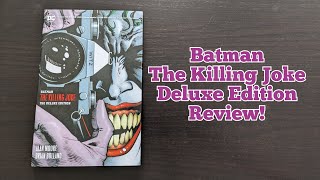 Batman: The Killing Joke Deluxe Edition Review