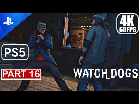 Watch Dogs PS5 - Gameplay Walkthrough (60FPS 4K) Part 16 No Commentary