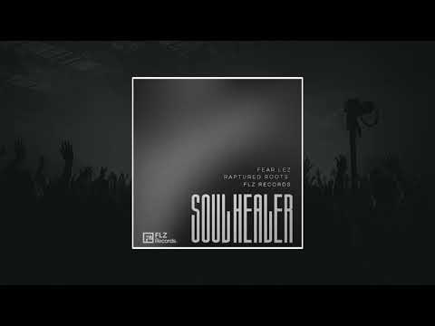 Fear Lez, Raptured Roots, Flz Records - Soul Healer (Extended Mix) 