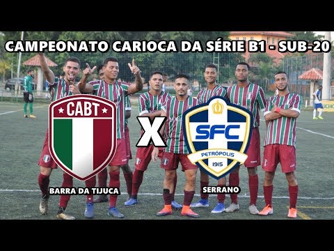 BARRA DA TIJUCA X SERRANO - CARIOCA SUB-20 - SÉRIE B1