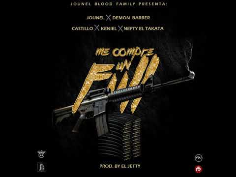 Jounel × Demon Barber × Castillo × Nefty EL Trakata & Keniel The Big Monster - Me Compre un Full
